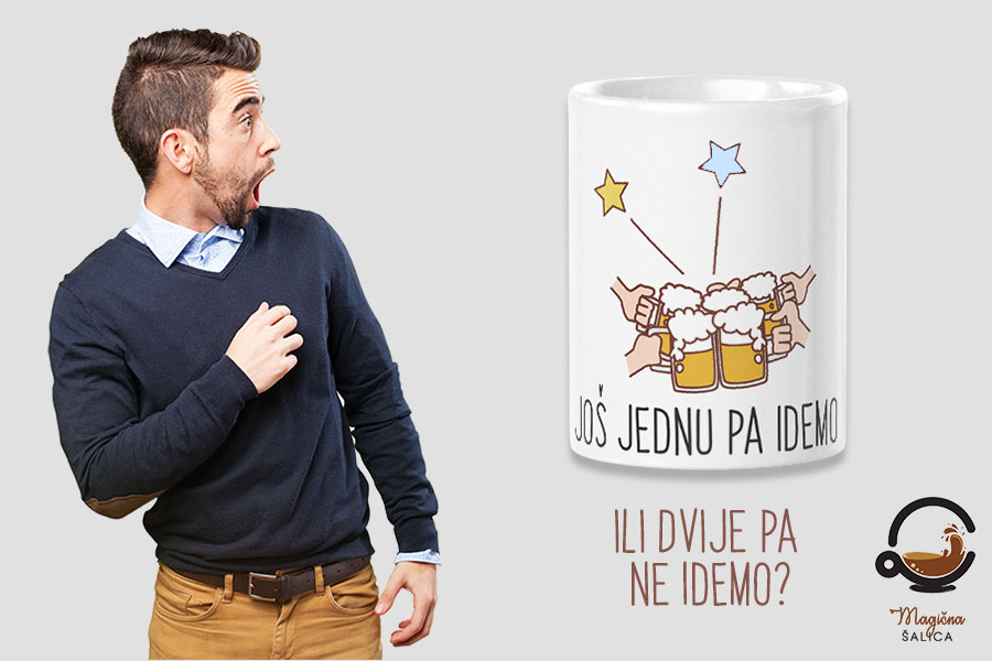 Šalica još jedna pa idemo