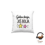 Jastuk „Godinu starija, još bolja“ – zabavan i originalan poklon za rođendan