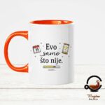 Šalica evo samo što nije