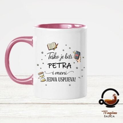 Slika šalice sa natpisom 'Teško je biti [ime]'