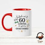 Šalica trebalo mi je xx godina muška