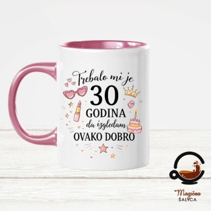 Šalica trebalo mi je xx godina ženska